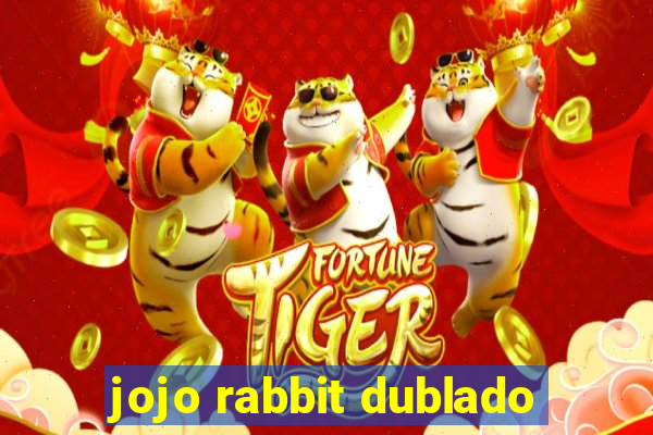 jojo rabbit dublado